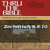 Zechariah 8.8-10