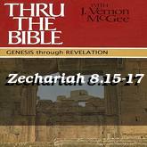Zechariah 8.15-17