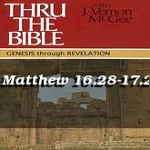 Matthew 16.28-17.2