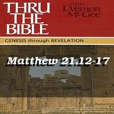 Matthew 21.12-17