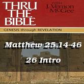 Matthew 25.14-46 26 Intro
