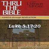 Luke 5.17-20 