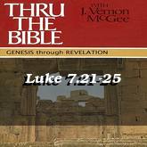 Luke 7.21-25 