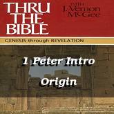 1 Peter Intro Origin