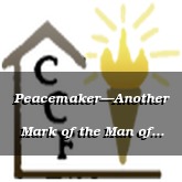 Peacemaker—Another Mark of the Man of God